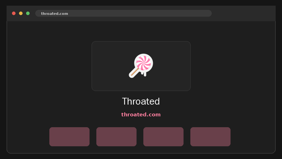 Throated website preview